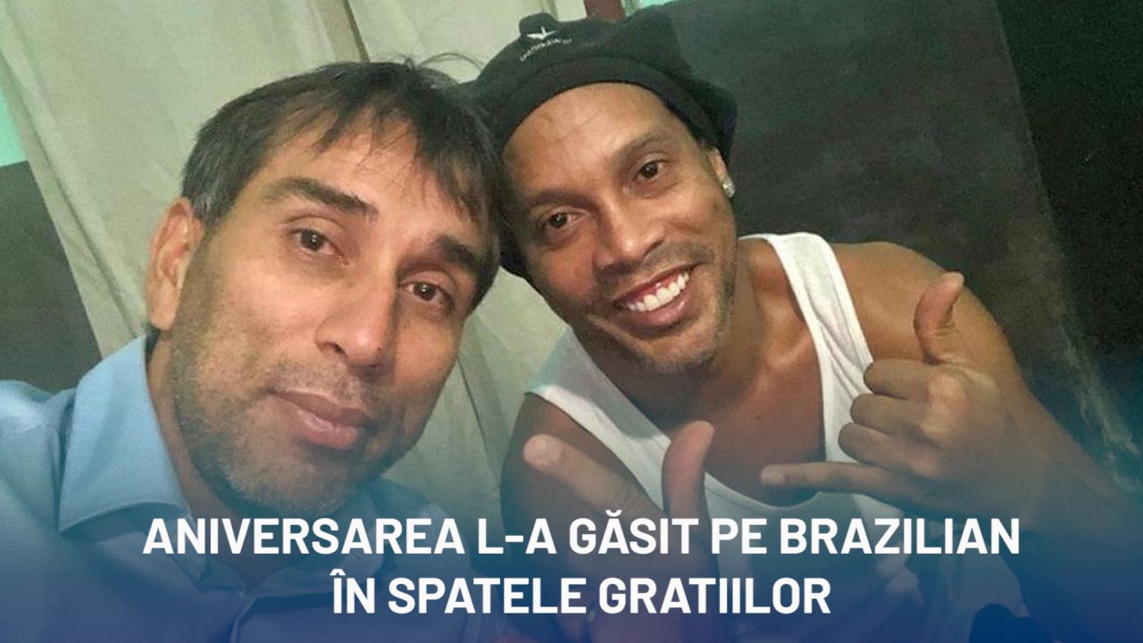 Ronaldinho și-a serbat cea de-a 40-a aniversare în spatele gratiilor » Cum a fost surprins deținutul nr. 194 + mesajele lui Ronaldo și Roberto Carlos