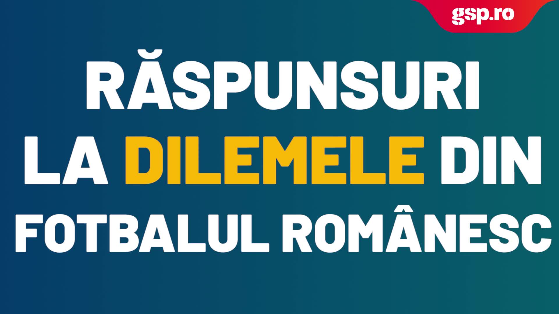  Răspunsuri la dilemele din fotbalul românesc: De ce au fost alese doar primele 6 echipe din Liga 2?
